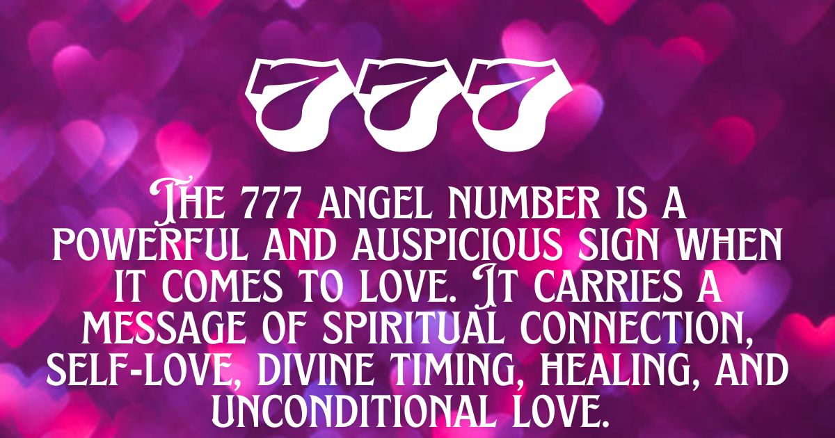 777 Angel Number Meaning in Love