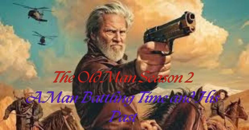 The Old Man Season 2