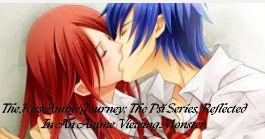 The KissAnime Journey